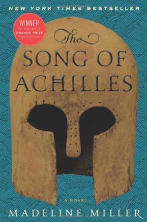 The Song of Achilles- A Novel