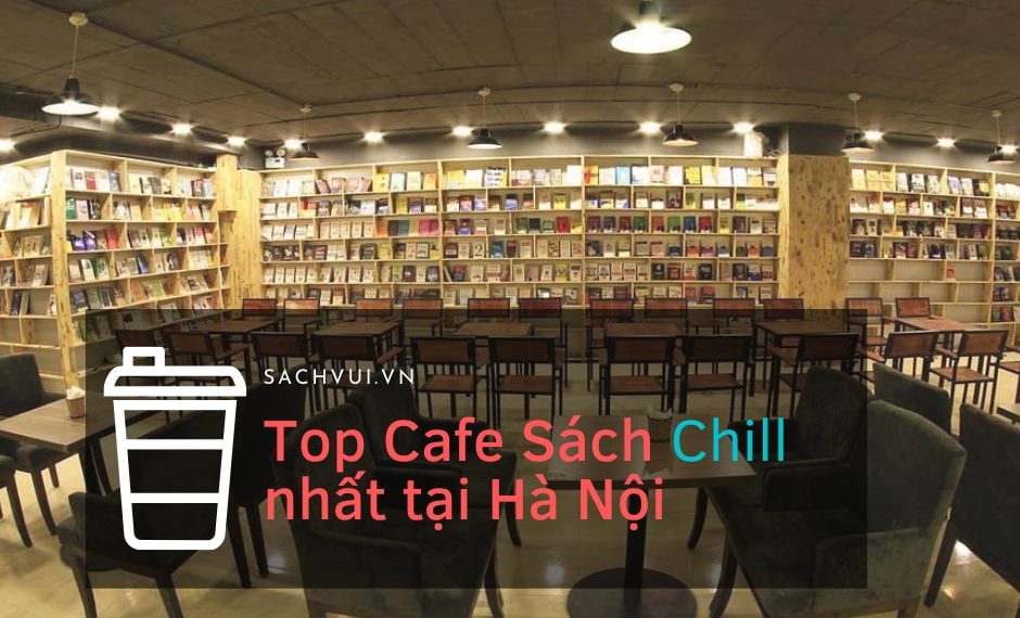 Top-cafe-sach-chill-tai-ha-noi