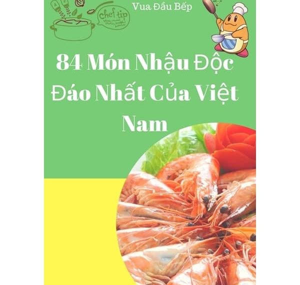 84-mon-nhau-doc-dao-nhat-cua-viet-nam