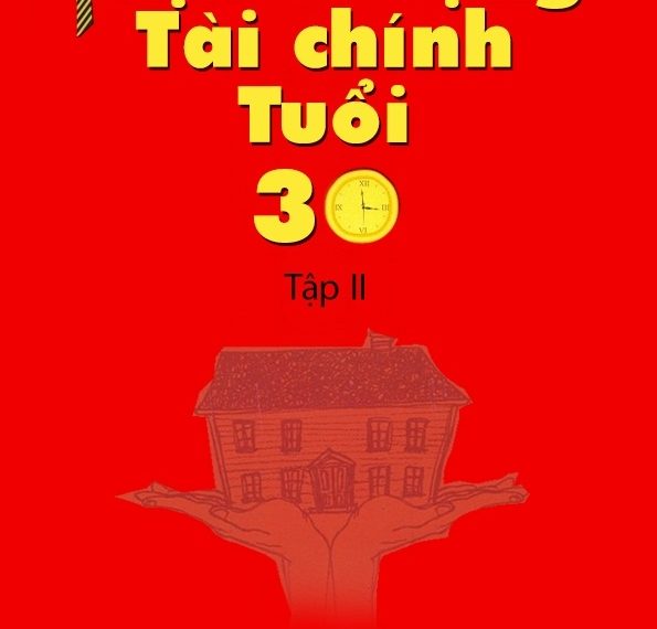 Thinh Vuong Tai Chinh Tuoi 30 – Tap 2