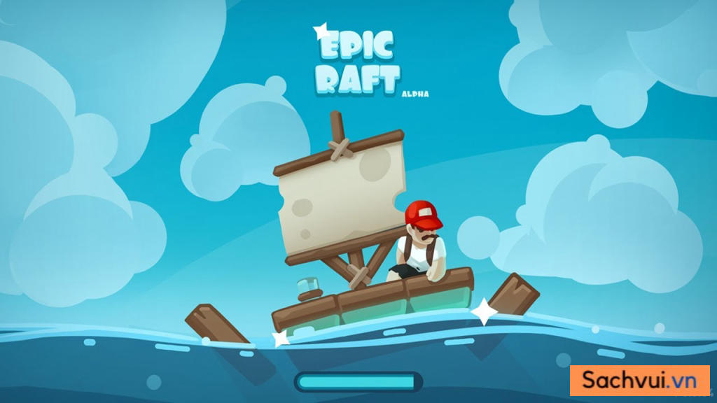 Epic Raft
