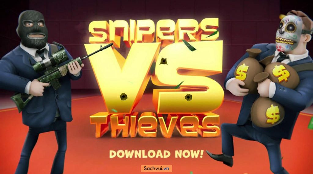 Snipers vs Thieves