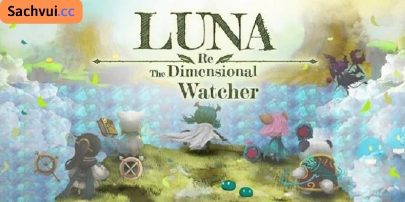 Luna Re: Dimensional Watcher MOD