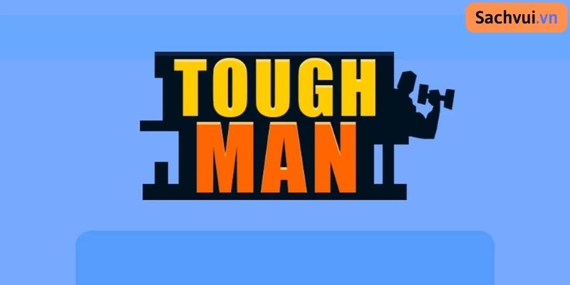 Tough Man mod