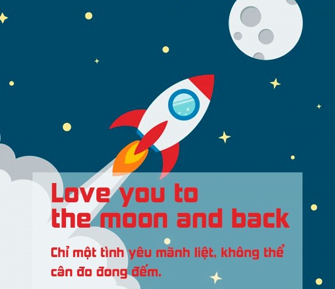 ý nghĩa câu nói i love you to the moon and back